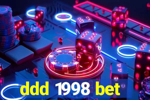 ddd 1998 bet